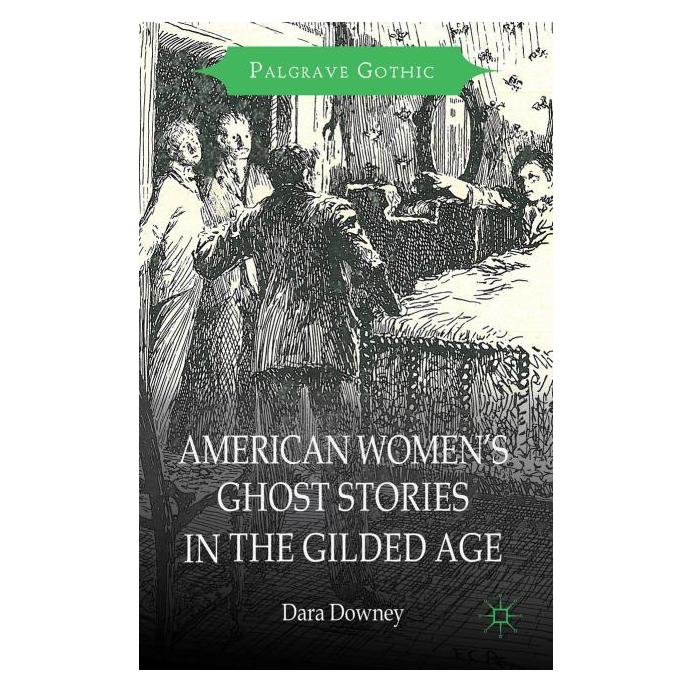 Palgrave Macmillan Uk Downey:American Womens Ghost Stories i (Englisch, Hardcover, D. Downey) (63320824)