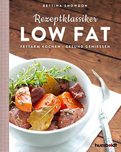 Bettina Snowdon - Rezeptklassiker Low Fat: Fettarm kochen - Gesund Genießen - Preis vom 15.10.2026 23:06:25 h