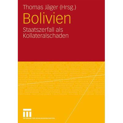 Bolivien, Taschenbuch von Thomas Jäger, VS Verlag für Sozialwissenschaften, 978-3-531-16890-6