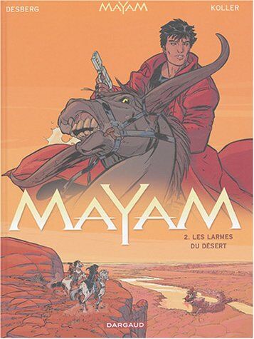 Stephen Desberg - Mayam. Vol. 2. Les larmes du désert - Preis vom 02.10.2026 23:42:20 h