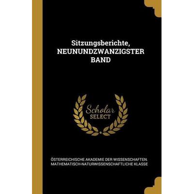 Sitzungsberichte, Neunundzwanzigster Band, Taschenbuch von , Creative Media Partners, LLC, 978-0-270-87223-1