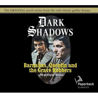 Barnabas, Quentin and the Grave Robbers - Marilyn Ross, CD, 9781640912403