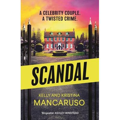 Scandal, Taschenbuch von Kelly Mancaruso,Kristina Mancaruso, Bloomsbury Academic, 978-1-03-591259-9