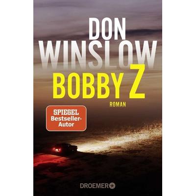Bobby Z, Taschenbuch von Don Winslow, Droemer Taschenbuch