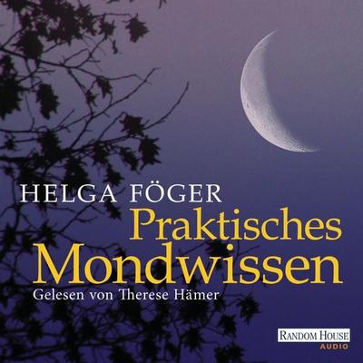 Praktisches Mondwissen - Helga Föger, Audio, 9783837176810