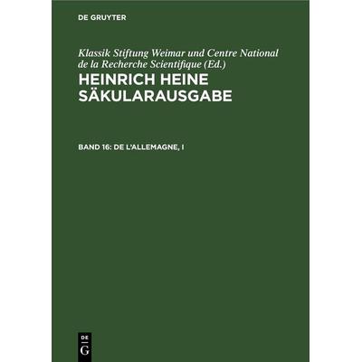 De l’Allemagne, I, Gebundene Ausgabe von Heinrich Heine, De Gruyter, 978-3-11-247975-9