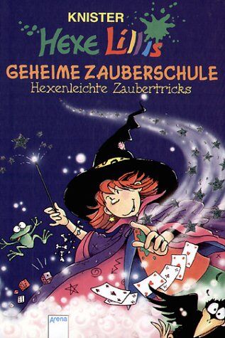 Knister - Hexe Lillis geheime Zauberschule: Hexenleichte Zaubertricks - Preis vom 09.10.2026 07:28:09 h