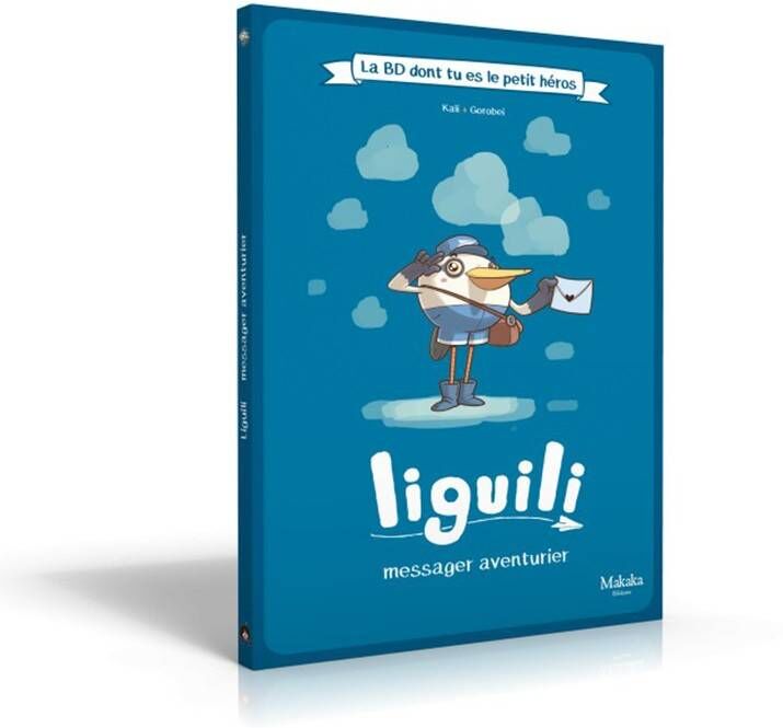 Makaka Editions Liguili messager aventurier - La BD dont tu es le petit héros