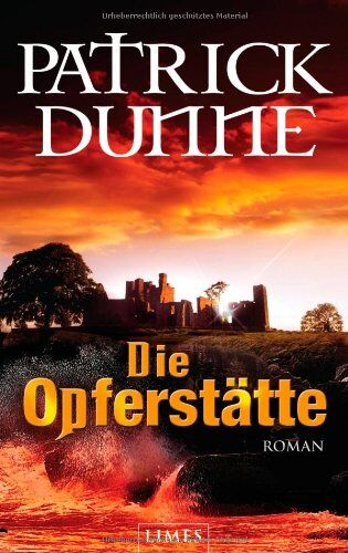 Patrick Dunne - Die Opferstätte: Roman - Preis vom 30.09.2026 22:30:23 h