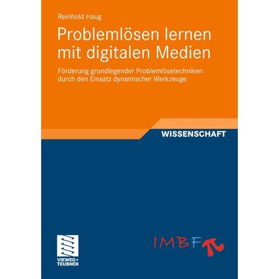Problemlösen lernen mit digitalen Medien, Taschenbuch von Reinhold Haug, Vieweg & Teubner, 978-3-8348-1559-0