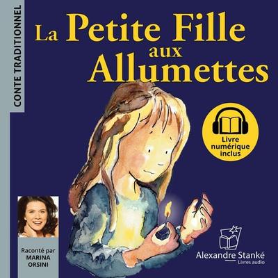 La Petite Fille aux Allumettes - Hans Christian Andersen, Audio, 9782898139260