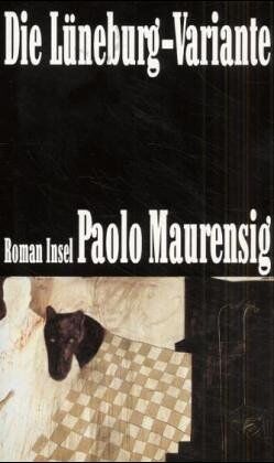 Paolo Maurensig - Die Lüneburg-Variante: Roman - Preis vom 11.10.2026 03:10:56 h