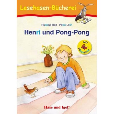 Henri und Pong-Pong / Silbenhilfe, Taschenbuch von Rusalka Reh, Hase und Igel Verlag, 978-3-86316-015-9