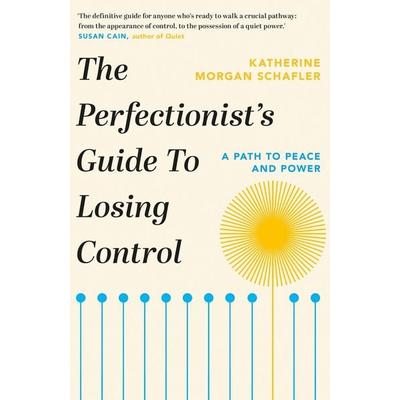 The Perfectionist's Guide to Losing Control, Taschenbuch von Katherine Morgan Schafler, Orion, 978-1-398-70020-8