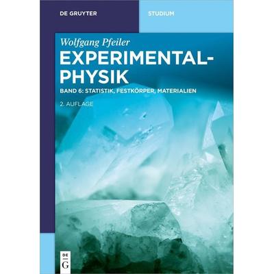 Statistik, Festkörper, Materialien, Taschenbuch von Wolfgang Pfeiler, De Gruyter, 978-3-11-067565-8