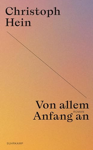 Christoph Hein - Von allem Anfang an: Roman Christoph Hein zum 80sten – die Jubiläumsedition seiner großen Romane - Preis vom 30.09.2026 09:01:18 h
