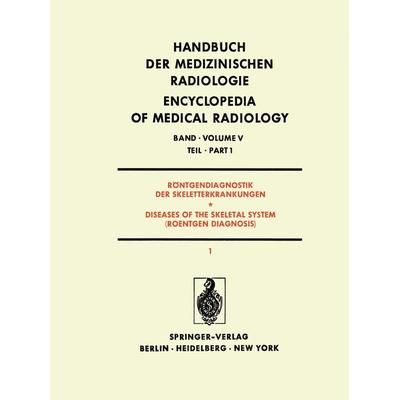 Röntgendiagnostik der Skeletterkrankungen / Diseases of the Skeletal System (Roentgen Diagnosis), Taschenbuch von J. Franzen,F. Heuck,J. Kolar,V.