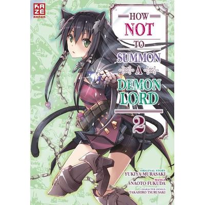 How NOT to Summon a Demon Lord – Band 2, Taschenbuch von Yukiya Murasaki, Kazé, 978-2-88951-231-7