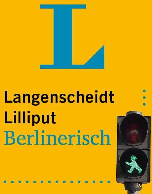 Langenscheidt Lilliput Berlinerisch: Hochdeutsch - Berlinerisch / Berlinerisch - Hochdeutsch im Mini-Format - Preis vom 09.10.2026 07:28:09 h