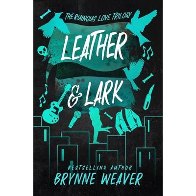 Leather & Lark, Taschenbuch von Brynne Weaver, Little, Brown Book Group, 978-0-349-44158-0