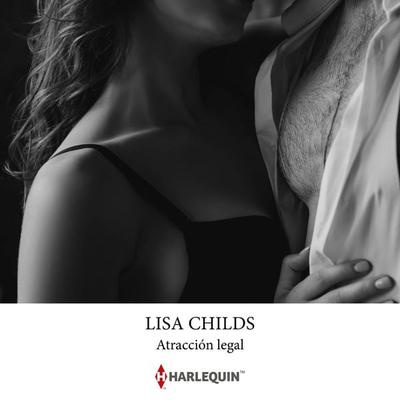 Atracción legal - Lisa Childs, Audio, 9788410620728