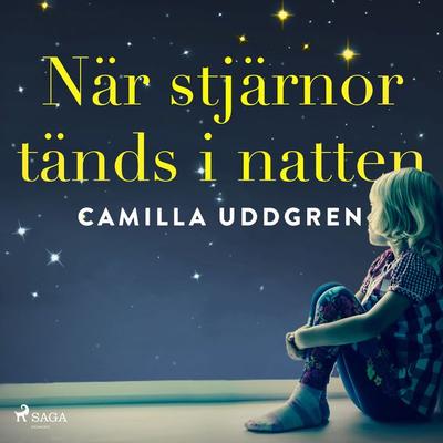 När stjärnor tänds i natten - Camilla Uddgren, Audio, 9788728024560