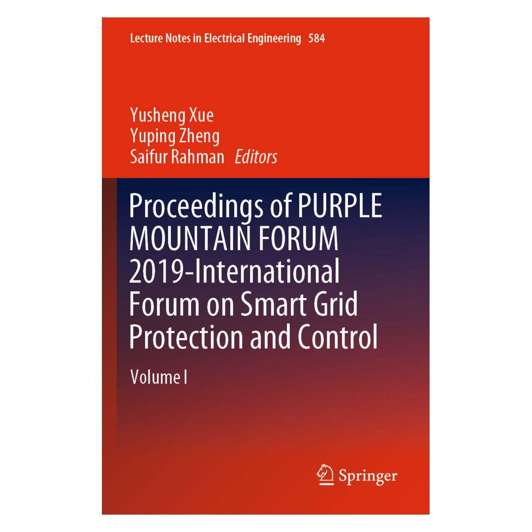 Springer Proceedings of PURPLE MOUNTAIN FORUM 2019-International Forum on Smart Grid Protection and Control (Englisch, Softcover, Saifur Rahman, Yuping Zheng, Yusheng Xue) (56155053)