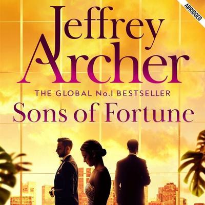 Sons of Fortune - Jeffrey Archer, Audio, 9780230527683