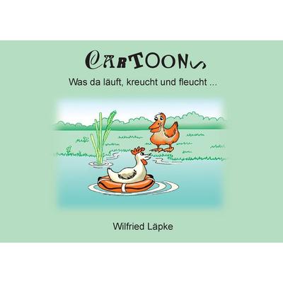 Cartoons, Taschenbuch von Wilfried Läpke, BoD – Books on Demand, 978-3-7357-1785-6