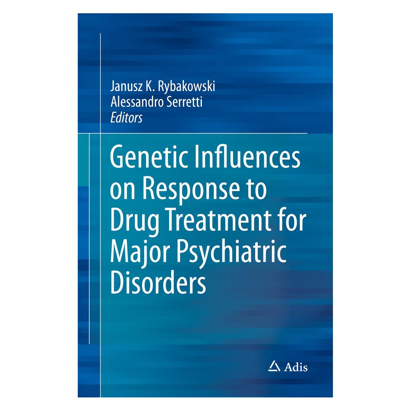 Springer Genetic Influences on Response to Drug (Englisch, Hardcover, Alessandro Serretti, Janusz K. Rybakowski) (9783319270388)