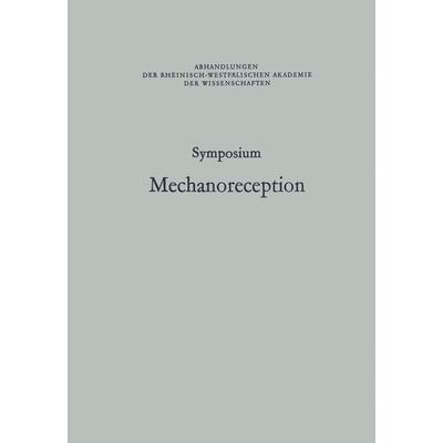 Symposium Mechanoreception, Taschenbuch von Johann Schwartzkopff, VS Verlag für Sozialwissenschaften, 978-3-663-01720-2