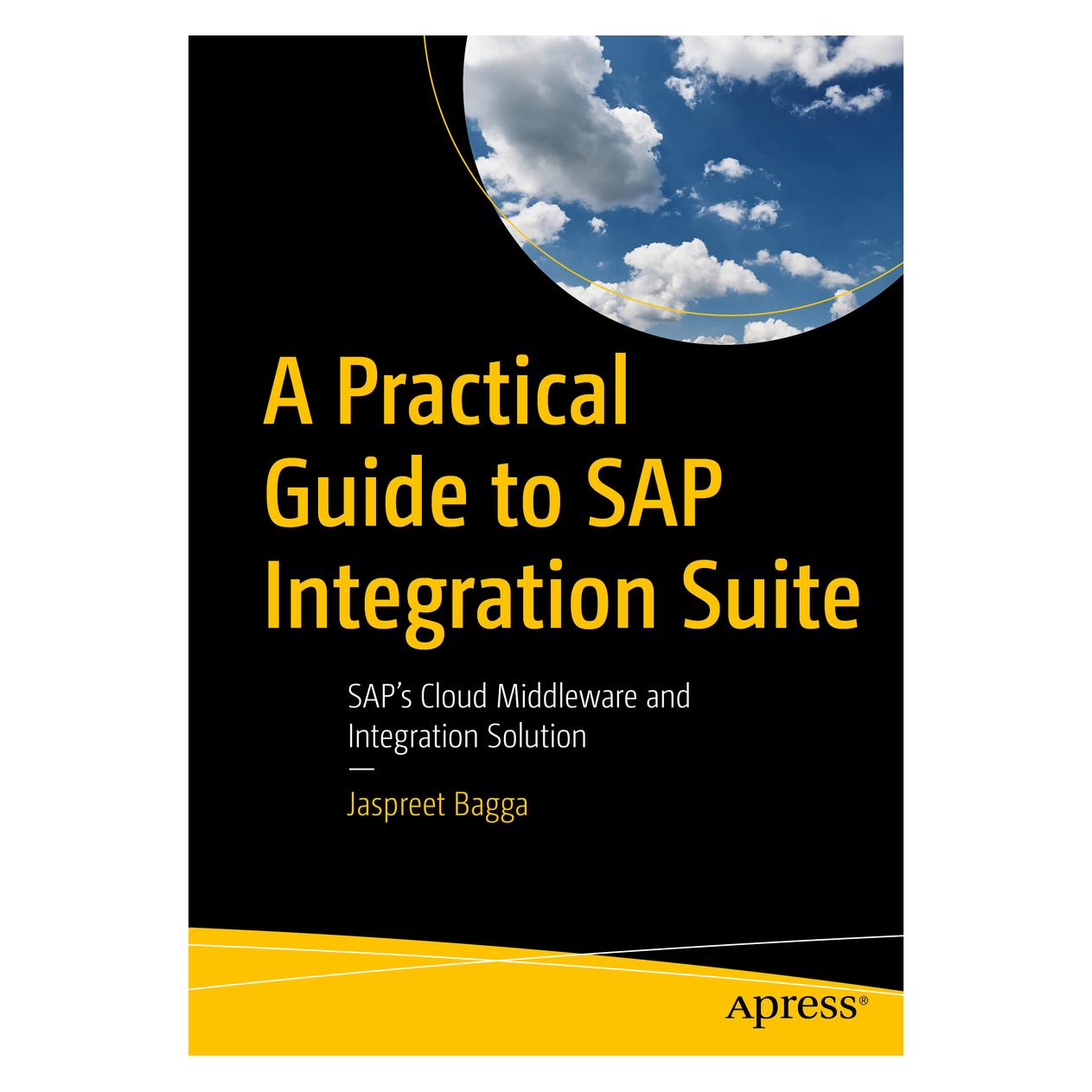 Springer A Practical Guide to SAP Integration Suite (Englisch, Softcover, Jaspreet Bagga) (56935905)