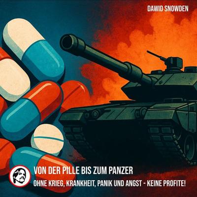 Von der Pille bis zum Panzer - Dawid Snowden, Audio, 9783691491364