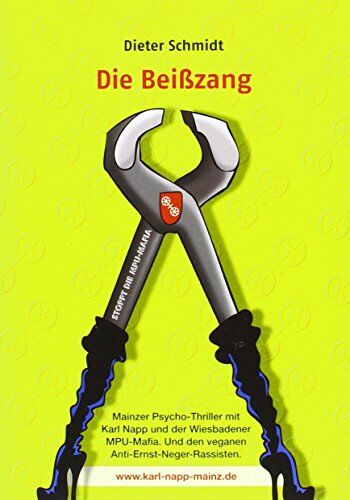Dieter Schmidt - Die Beißzang - Preis vom 30.09.2026 22:30:23 h