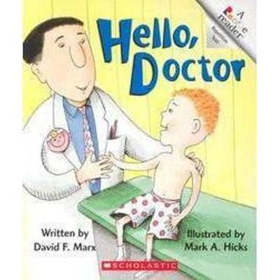 Hello, Doctor (a Rookie Reader), Taschenbuch von David F. Marx, Scholastic, 978-0-516-27076-0