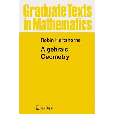 Algebraic Geometry, Taschenbuch von Robin Hartshorne, Springer Us, 978-1-4419-2807-8
