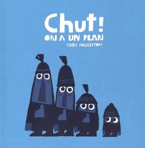 Chris Haughton - Chut ! on a un plan - Preis vom 02.10.2026 23:42:20 h