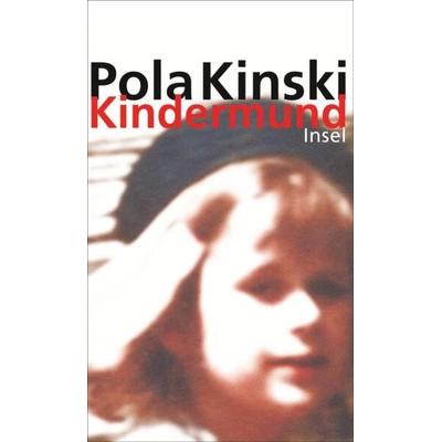 Kindermund, Gebundene Ausgabe von Pola Kinski, Insel