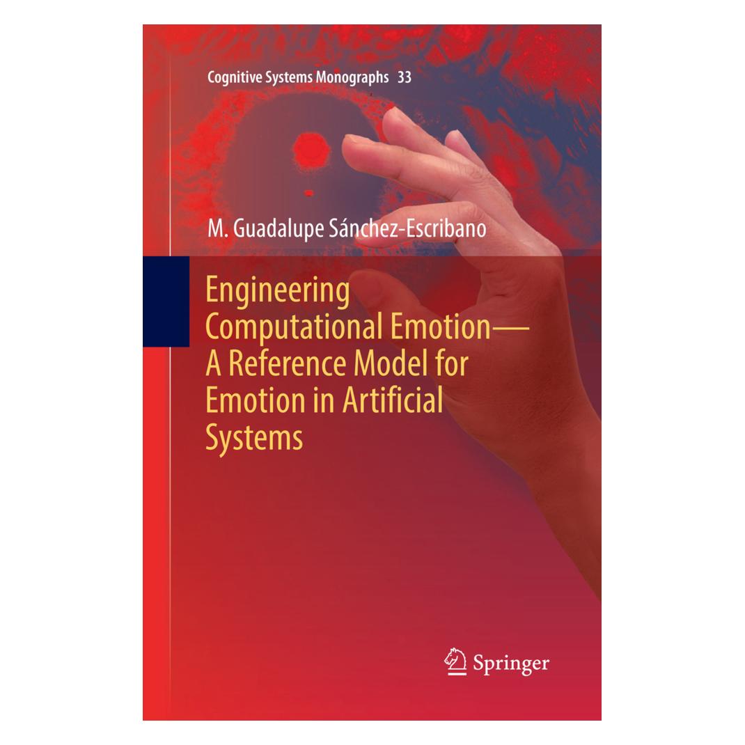 Springer Engineering Computational Emotion - A Reference Model for Emotion in Artificial Systems (Englisch, Softcover, M. Guadalupe Sánchez-Escribano) (56003341)