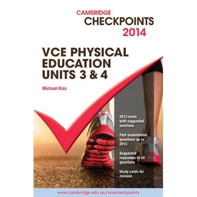 Cambridge Checkpoints VCE Physical Education Units 3 and 4 2014, Taschenbuch von Michael Kiss, Cambridge University Press, 978-1-107-62887-8