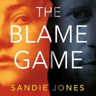 The Blame Game - Sandie Jones, Audio, 9781529086416