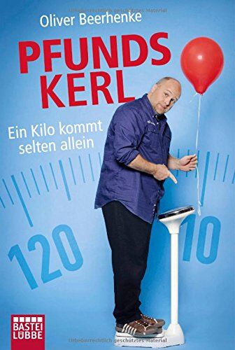 Oliver Beerhenke - Pfundskerl: Ein Kilo kommt selten allein - Preis vom 30.09.2026 22:30:23 h