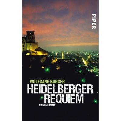 Heidelberger Requiem / Kripochef Alexander Gerlach Band 1, Taschenbuch von Wolfgang Burger, Piper Taschenbuch