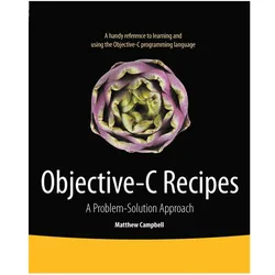 Objective-C Recipes, Fachbücher von Matthew Campbell