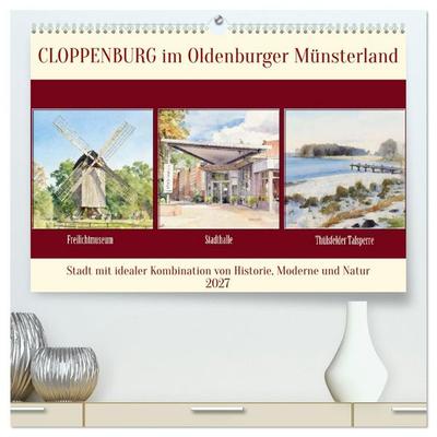 Cloppenburg im Oldenburger Münsterland (hochwertiger Premium Wandkalender 2027 DIN A2 quer), Kunstdruck in Hochglanz