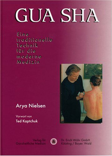 Arya Nielsen - Nielsen, A: Gua Sha - Eine traditionelle Technik für die mod - Preis vom 12.10.2026 11:37:12 h