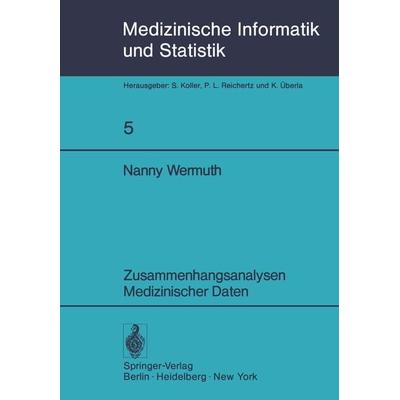 Zusammenhangsanalysen Medizinischer Daten, Taschenbuch von N. Wermuth, Springer Berlin, 978-3-540-08849-3