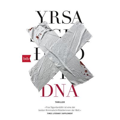 DNA, Gebundene Ausgabe von Yrsa Sigurdardóttir, btb