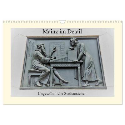 Mainz im Detail - Ungewöhnliche Stadtansichten (Wandkalender 2026 DIN A3 quer), CALVENDO Monatskalender