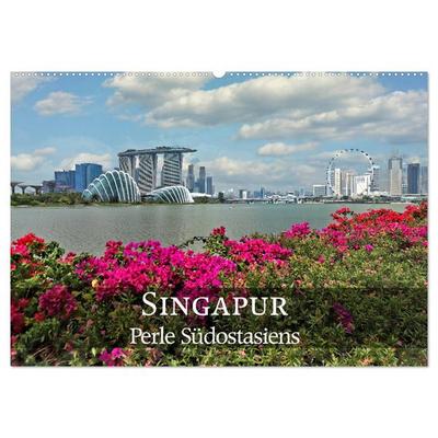 Singapur - Perle Südostasiens (Wandkalender 2026 DIN A2 quer), CALVENDO Monatskalender